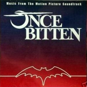 Once Bitten - Music From the Motion Picture Soundtrack