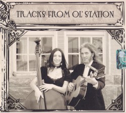 Tracks From Ol’ Station