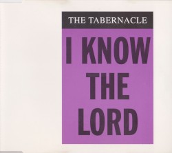 I Know the Lord