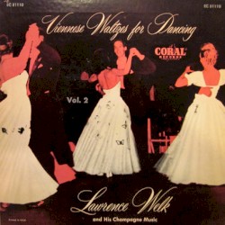 Viennese Waltzes for Dancing, Vol. 2