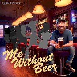 Me Without Beer