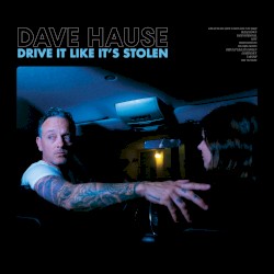 Drive It Like It’s Stolen