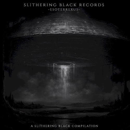 Esoterrexus - A Slithering Black Compilation