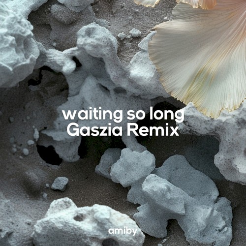Waiting So Long (Gaszia remix)