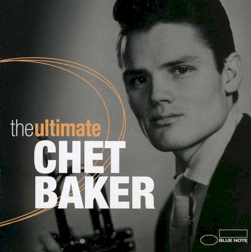 The ultimate Chet Baker