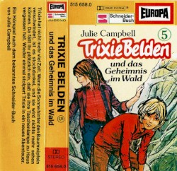 Trixie Belden 5: …und das Geheimnis im Wald
