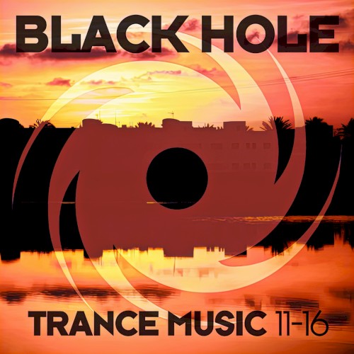 Black Hole Trance Music 11-16