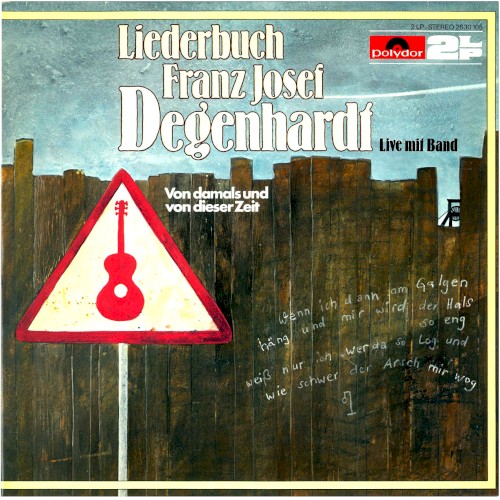 Liederbuch Franz Josef Degenhardt - Von damals und von dieser Zeit