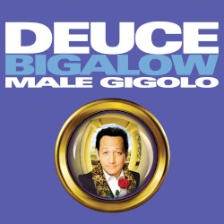 Deuce Bigalow, Male Gigolo