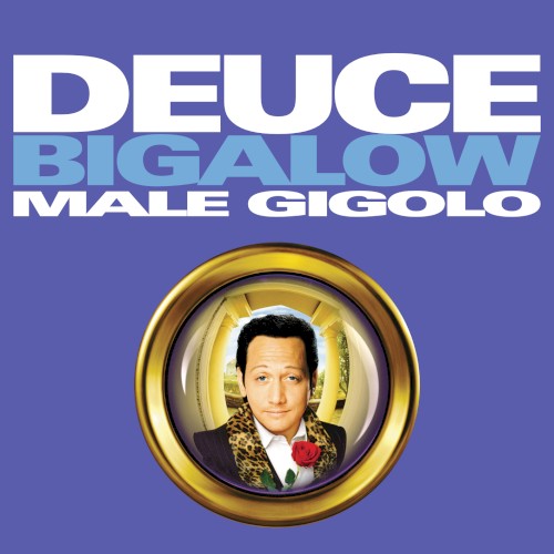 Deuce Bigalow, Male Gigolo