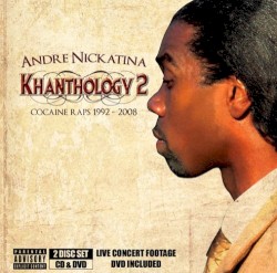 Khanthology 2 Cocaine Raps 1992-2008