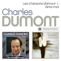 Les chansons d'amour / Aime-moi