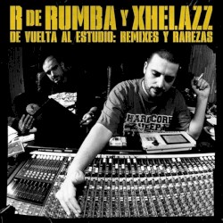 De vuelta al estudio: remixes y rarezas