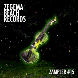 Zampler #15 - Here's the Entertainment