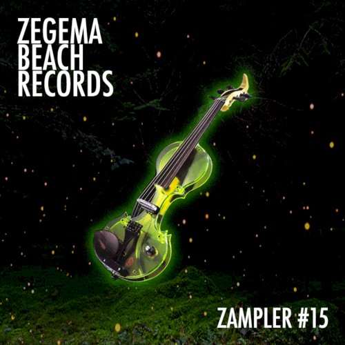 Zampler #15 - Here's the Entertainment