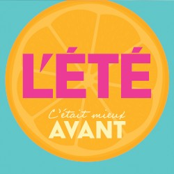 C'était mieux avant ? : Les hits de l'été ☀️