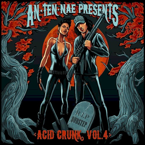 An-Ten-Nae Presents: Acid Crunk, Vol. 4