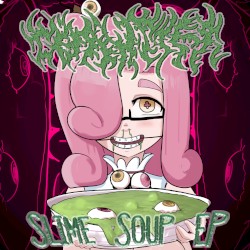 Slime Soup EP