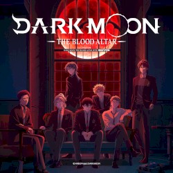 DARK MOON: THE BLOOD ALTAR (Soundtrack Compilation)