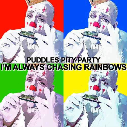 I'm Always Chasing Rainbows