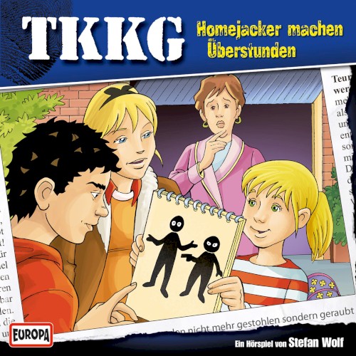 TKKG 132: Homejacker machen Überstunden