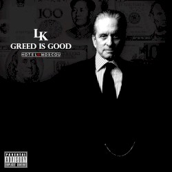 Greed Is Good