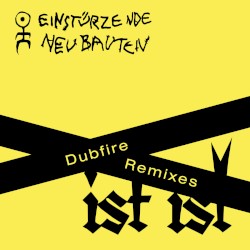 Ist Ist Dubfire Remixes