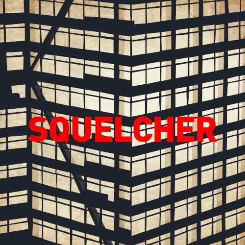 Squelcher