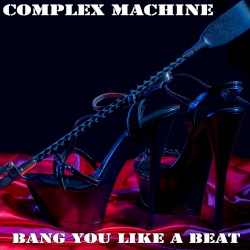 Bang You Like a Beat
