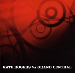 Kate Rogers vs Grand Central