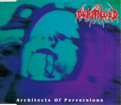 Architects of Perversions