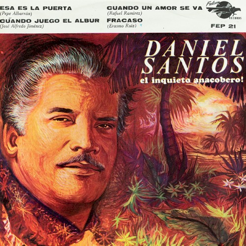 Esa es la puerta / Cuando juego el albur / Cuando un amor se va / Fracaso
