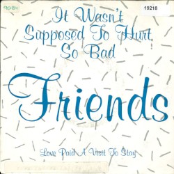 It Wasn't Supposed to Hurt So Bad / Love Paid a Visit to Stay