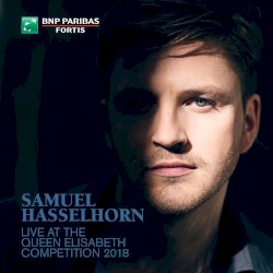 Live at the Queen Elisabeth Competition 2018