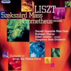 Szekszárd Mass / Prometheus Cantata