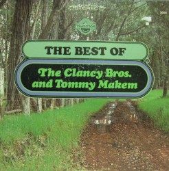 The Best of the Clancy Brothers and Tommy Makem