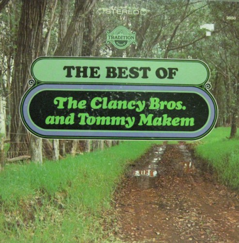 The Best of the Clancy Brothers and Tommy Makem