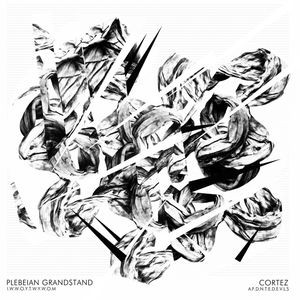 Cortez / Plebeian Grandstand