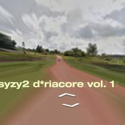 syzy2 d*riacore collection vol. 1