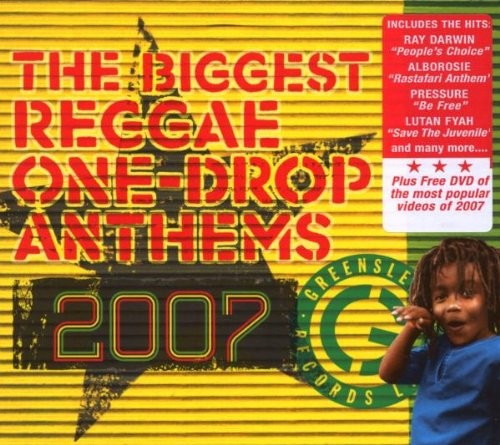 The Biggest Reggae One-Drop Anthems 2007
