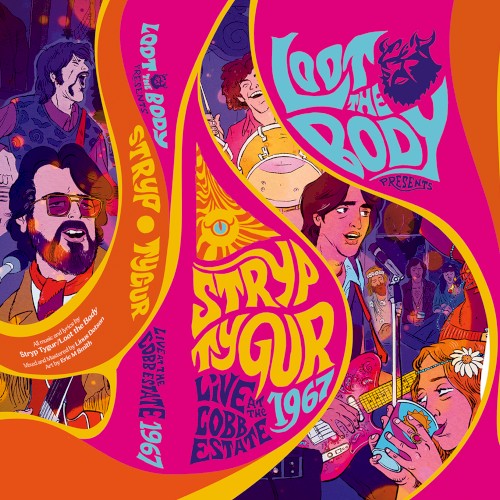 Stryp Tygur: Live at the Cobb Estate 1967 (Includes Against the Cult of the Hippie Commune Adventure)