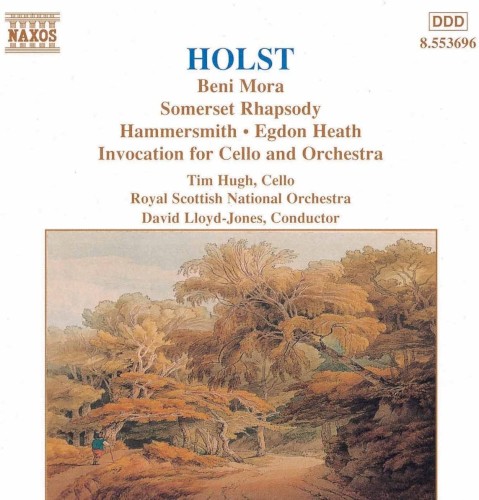 Beni Mora / Somerset Rhapsody / Hammersmith / Egdon Heath / Invocation for Cello and Orchestra