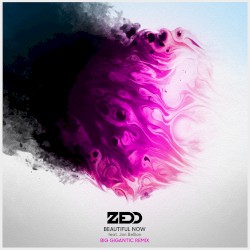 Beautiful Now (Big Gigantic remix)
