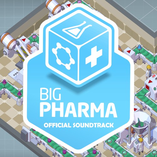 Big Pharma: Official Videogame Soundtrack