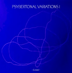 Psybertonal Variations I