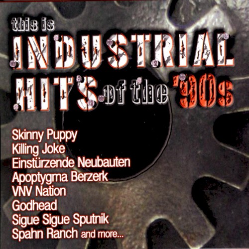 This Is Industrial Hits of the ’90s