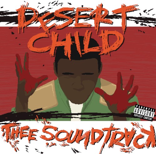 Desert Child: Thee Soundtrack