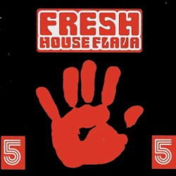 Fresh House Flava 5