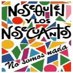 No somos nada