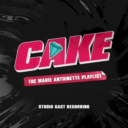 CAKE: The Marie Antoinette Playlist